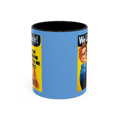 I Am Woman Watch Me Vote Rosie Light Blue Accent Mug by theGreenDragonTavern.shop