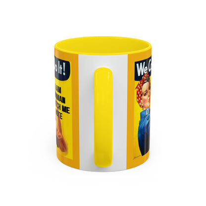 I Am Woman Watch Me Vote Rosie Yellow Accent Mug by theGreenDragonTavern.shop