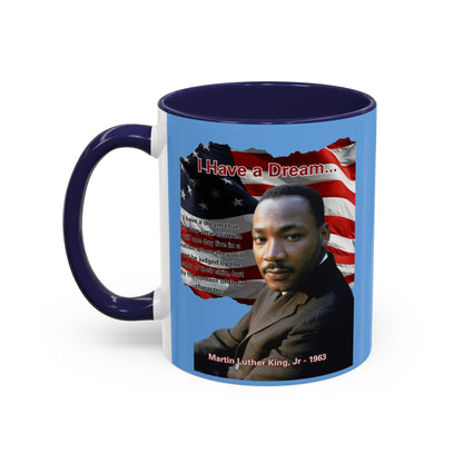 "I Have a Dream" MLKJr Blue Accent Mug by theGreenDragonTavern.shop