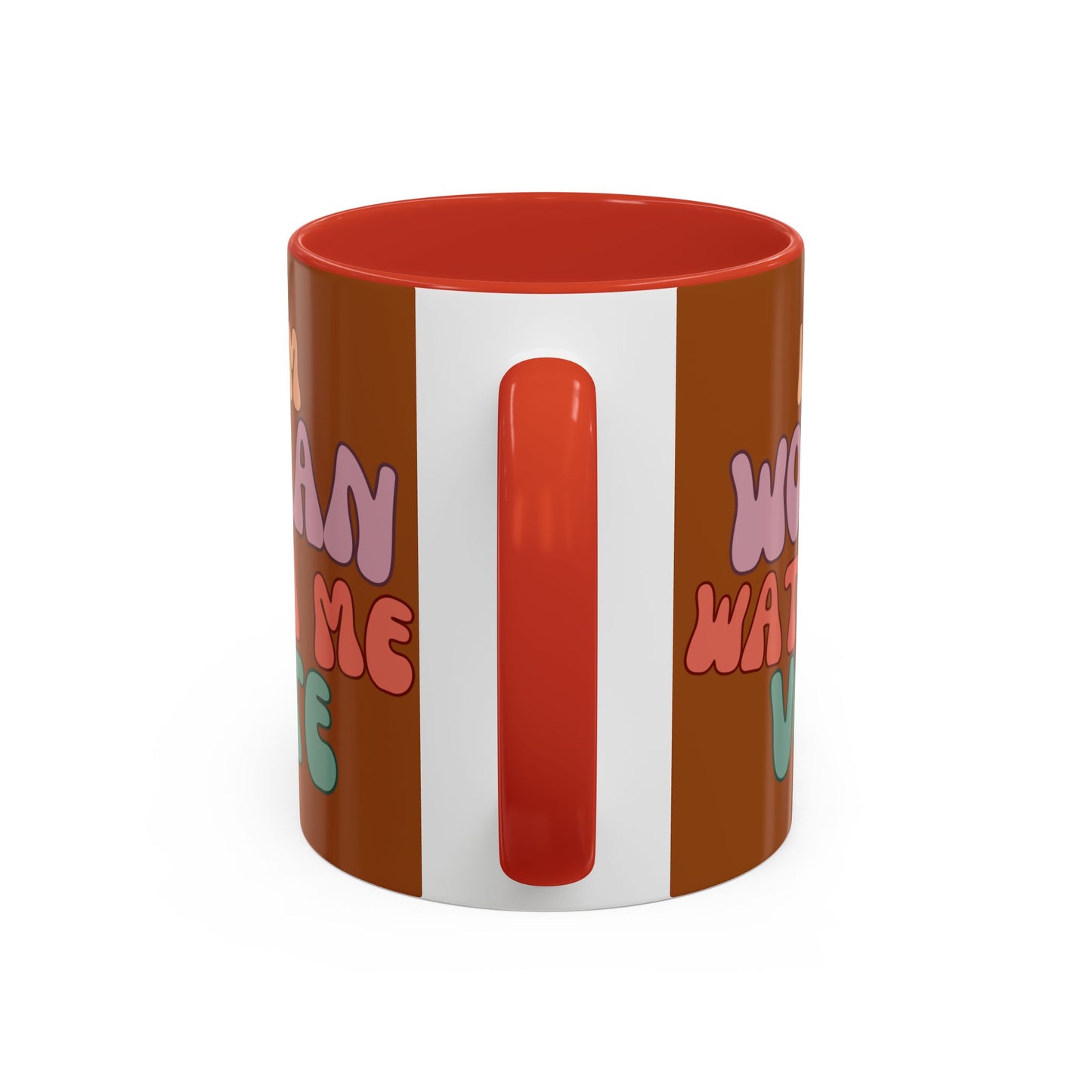 I Am Woman Watch Me Vote Brown Accent Mug by theGreenDragonTavern.shop