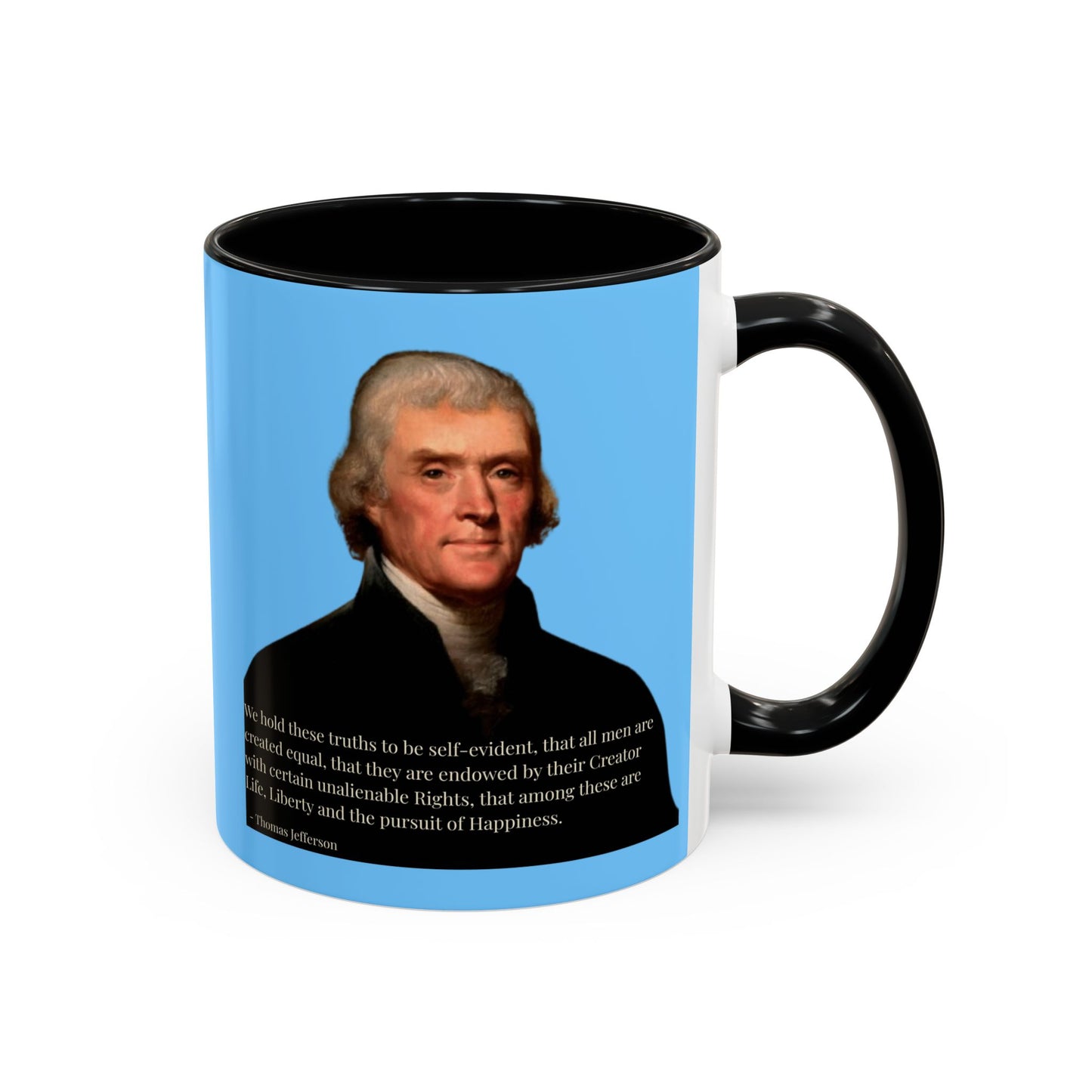 We hold these truths to be self-evident Light Blue Accent Mug by theGreenDragonTavern.shop