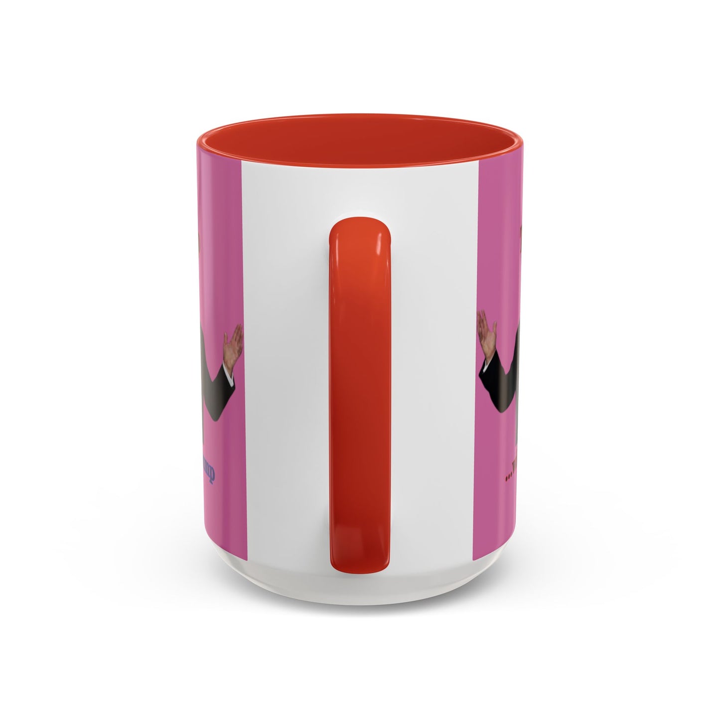 Trump...will be Trump Pink Accent Mug by theGreenDragonTavern.shop