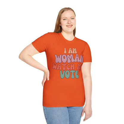 2-sided, I Am Woman Watch Me Vote Light colors Unisex T-Shirt by theGreenDragonTavern.shop