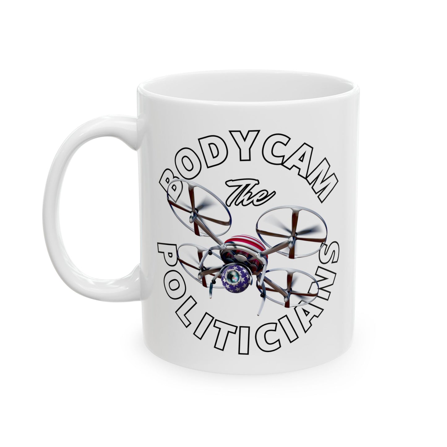 Bodycam the Politicians Drone White Mug by theGreenDragonTavern.shop