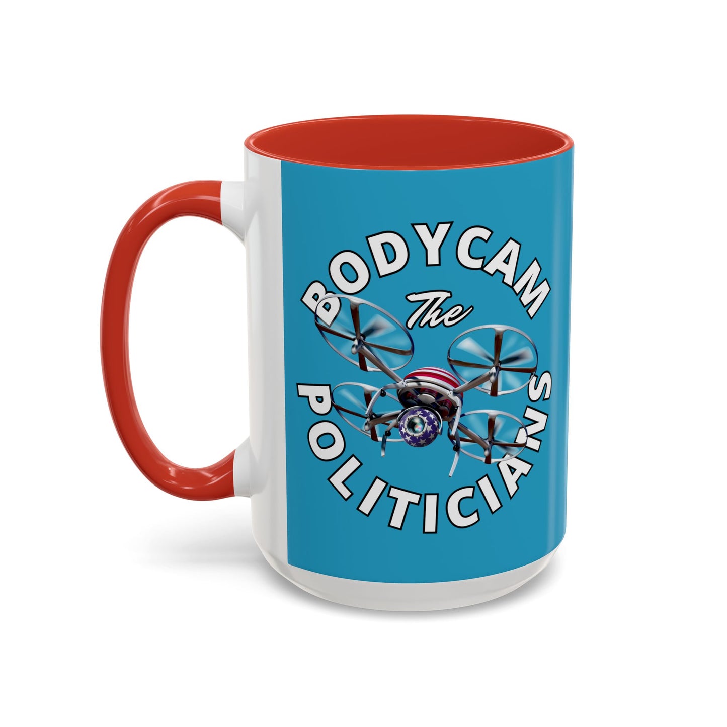 Bodycam the Politicians Drone Turquoise Accent Mug by theGreenDragonTavern.shop