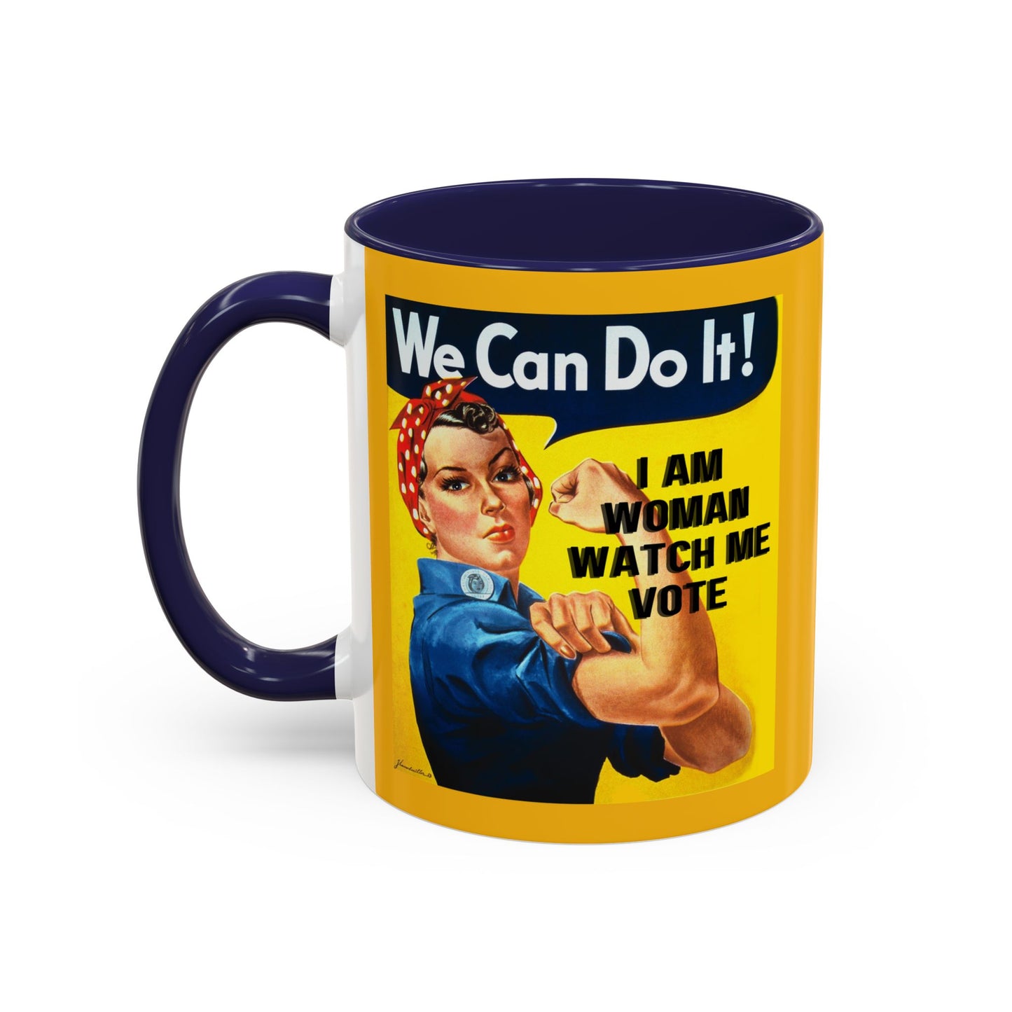 I Am Woman Watch Me Vote Rosie Yellow Accent Mug by theGreenDragonTavern.shop