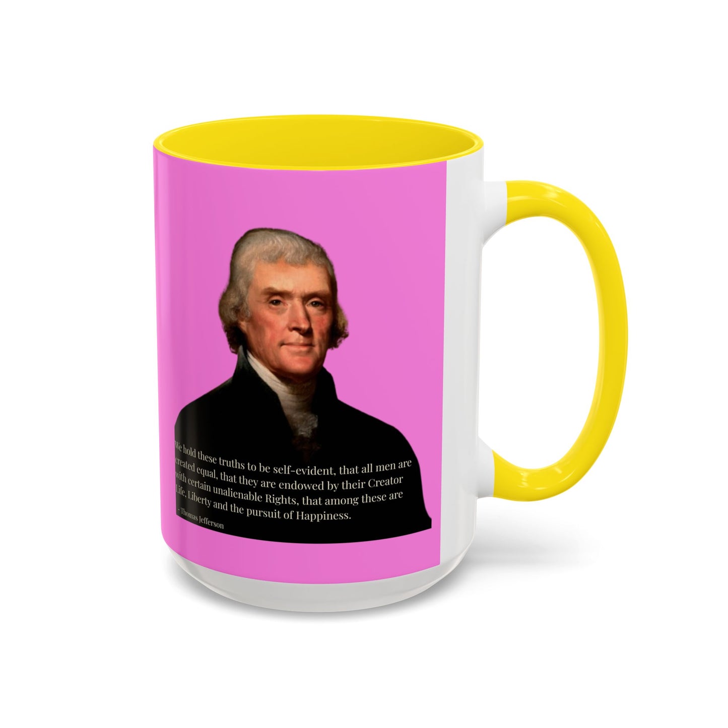 We hold these truths to be self-evident Pink Accent Mug by theGreenDragonTavern.shop
