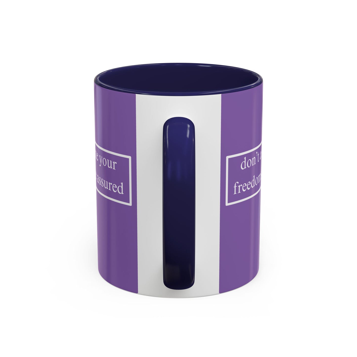 don't assume your freedoms are assured White font Light Purple Accent Mug by theGreenDragonTavern.shop