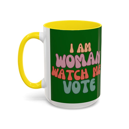 I Am Woman Watch Me Vote Dark Green Accent Mug by theGreenDragonTavern.shop