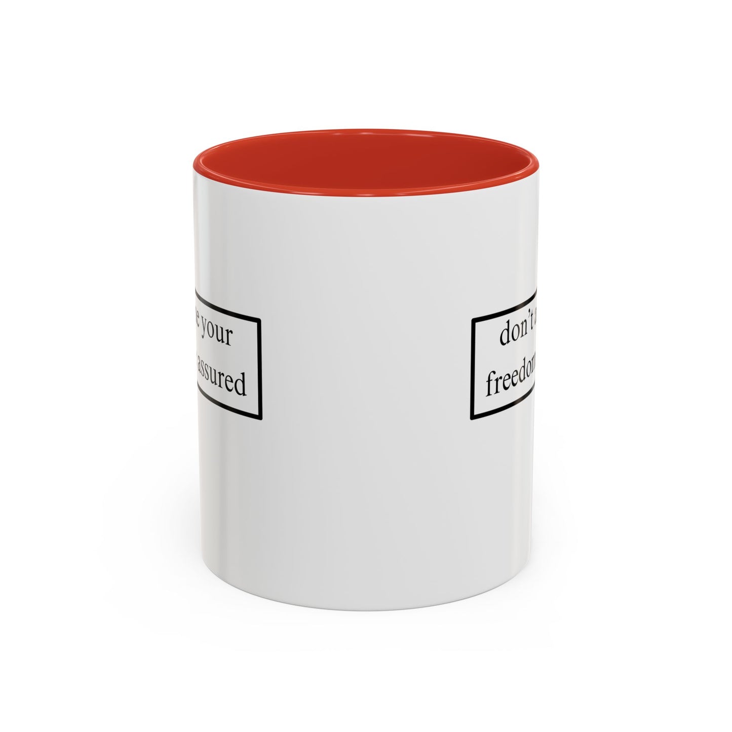 don't assume your freedoms are assured Black font White Accent Mug by theGreenDragonTavern.shop