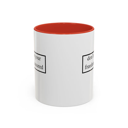 don't assume your freedoms are assured Black font White Accent Mug by theGreenDragonTavern.shop
