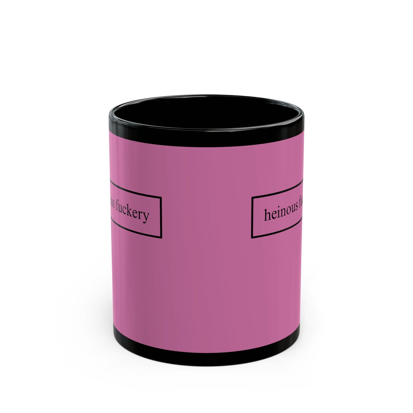 Heinous Fuckery Pink Mug by theGreenDragonTavern.shop