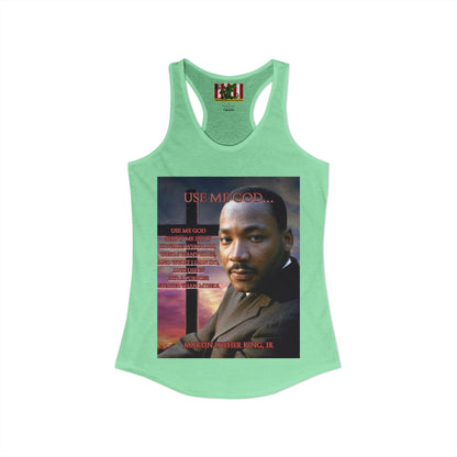 Use Me God, MLK Jr Women's Racerback Tank Top by theGreenDragonTavern.shop