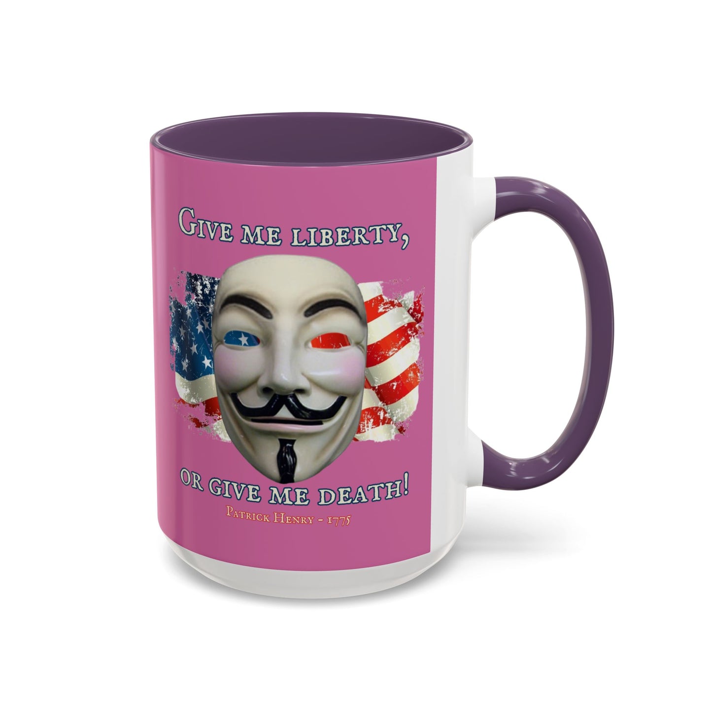 Vendetta, "Give me liberty, or give me death!" Pink Accent Mug by theGreenDragonTavern.shop