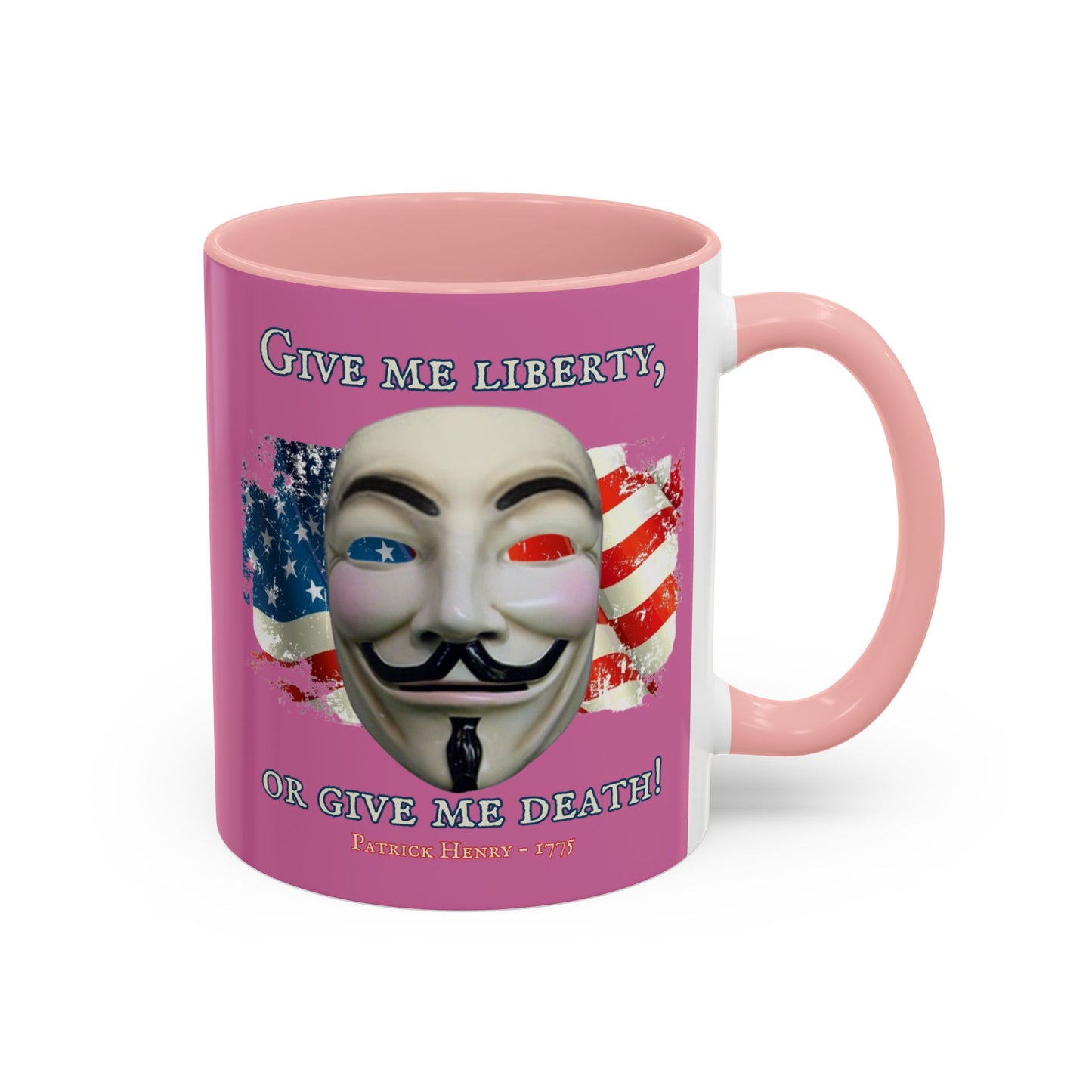 Vendetta, "Give me liberty, or give me death!" Pink Accent Mug by theGreenDragonTavern.shop