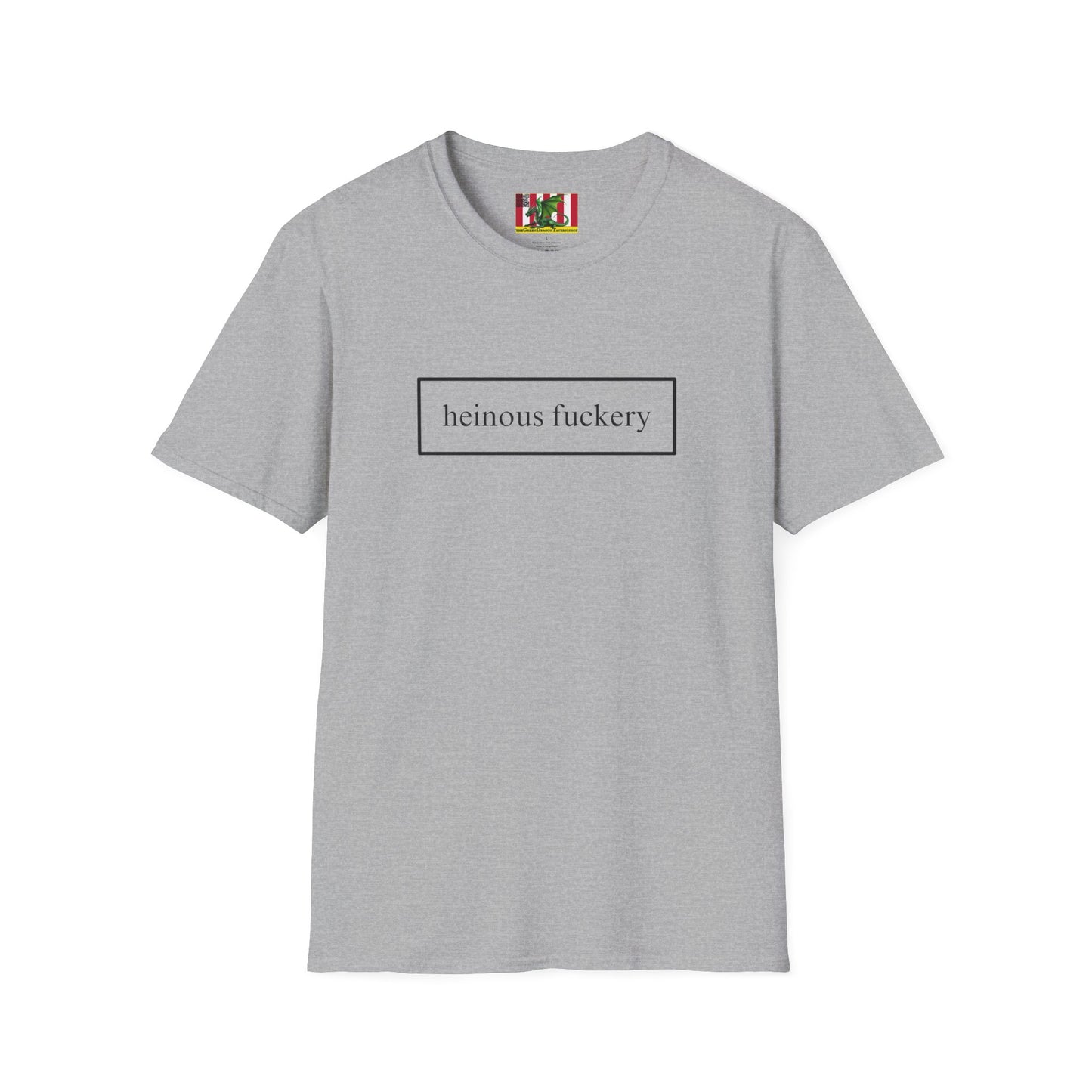 Heinous Fuckery Light colors Unisex T-Shirt by theGreenDragonTavern.shop