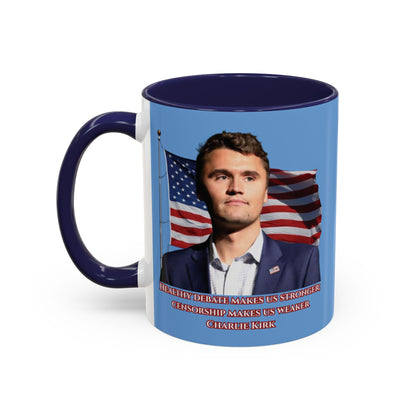 Charlie Kirk, Healthy Debate Light Blue Accent Mug by theGreenDragonTavern.shop