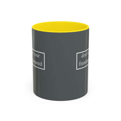 don't assume your freedoms are assured White font Grey Accent Mug by theGreenDragonTavern.shop