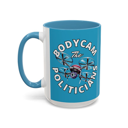 Bodycam the Politicians Drone Turquoise Accent Mug by theGreenDragonTavern.shop