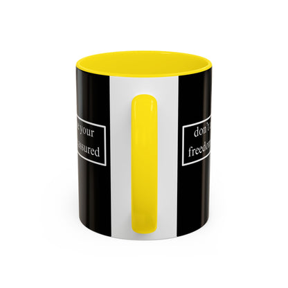 don't assume your freedoms are assured White font Black Accent Mug by theGreenDragonTavern.shop