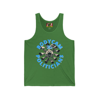 Bodycam the Politicians Cameras Unisex Jersey Tank Top by theGreenDragonTavern.shop