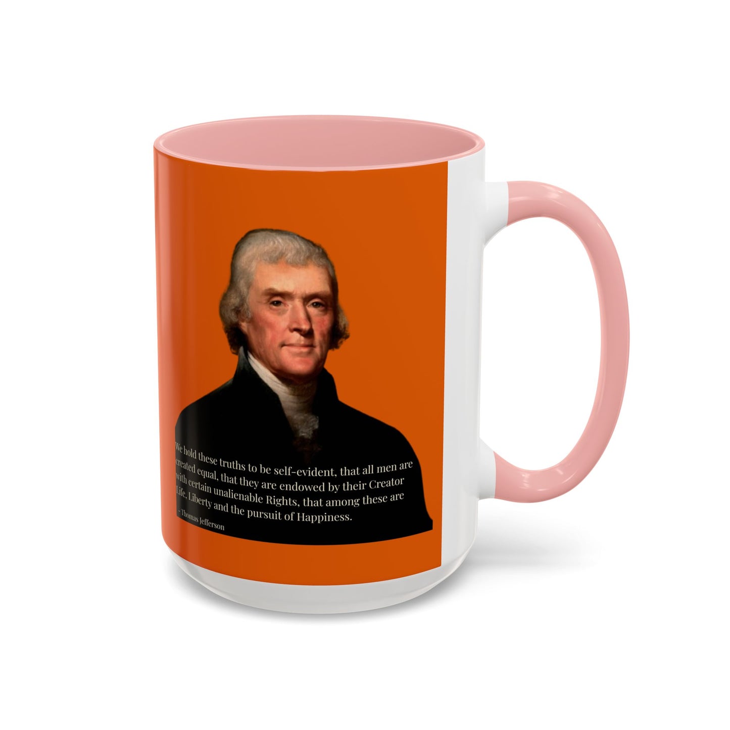 We hold these truths to be self-evident Orange Accent Mug by theGreenDragonTavern.shop