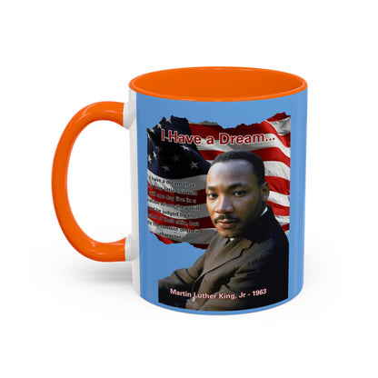 "I Have a Dream" MLKJr Blue Accent Mug by theGreenDragonTavern.shop