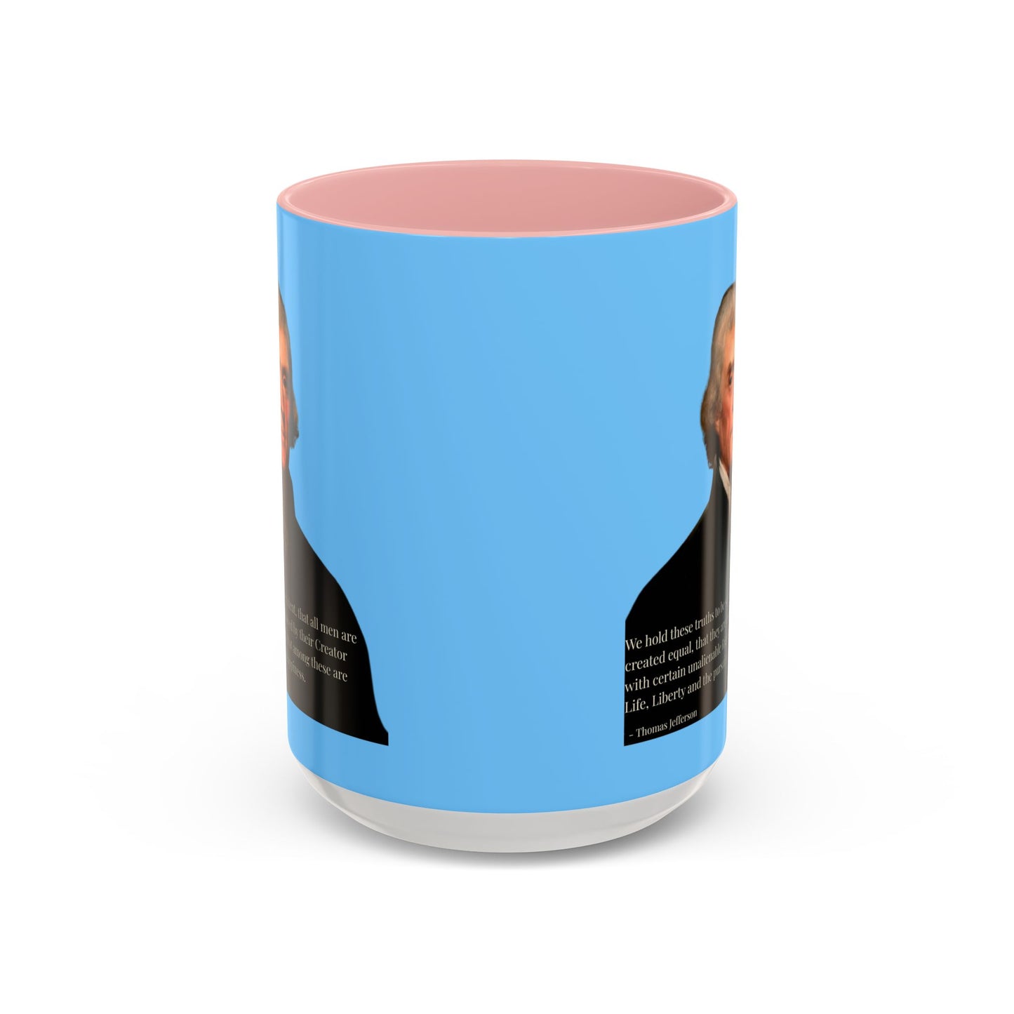 We hold these truths to be self-evident Light Blue Accent Mug by theGreenDragonTavern.shop