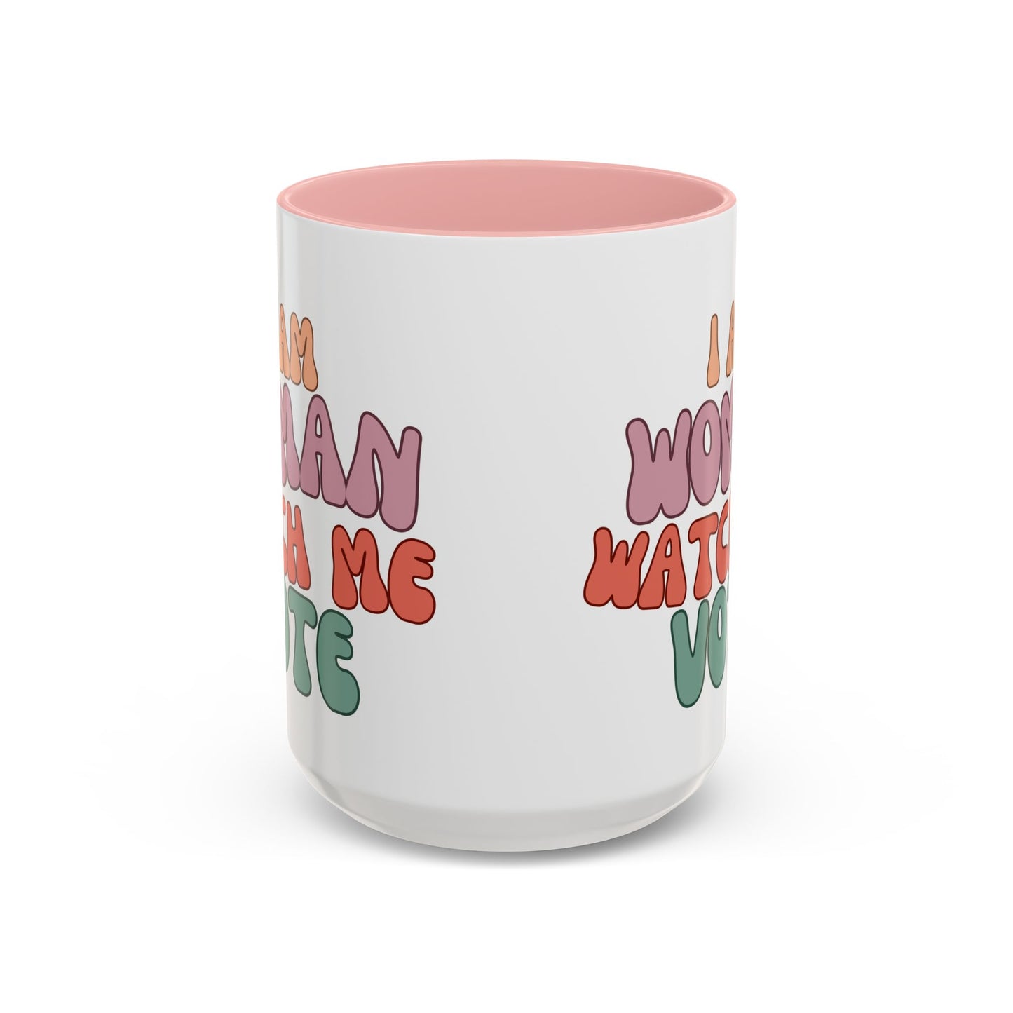 I Am Woman Watch Me Vote White Accent Mug by theGreenDragonTavern.shop