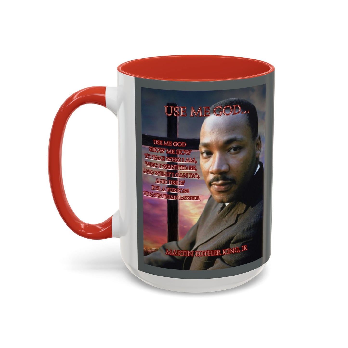 Use Me God, MLK Jr Grey Accent Mug by theGreenDragonTavern.shop