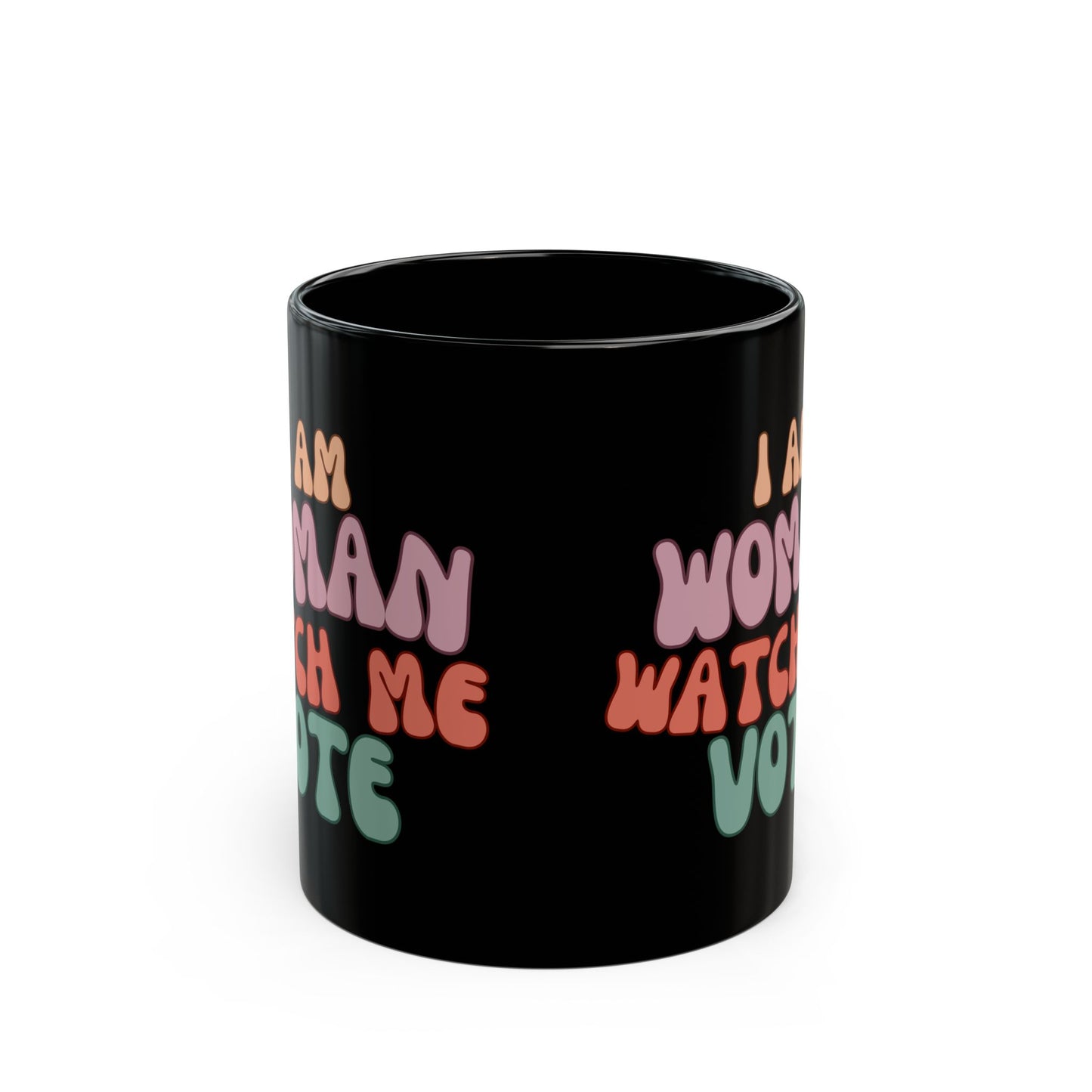 I Am Woman Watch Me Vote Black Mug by theGreenDragonTavern.shop
