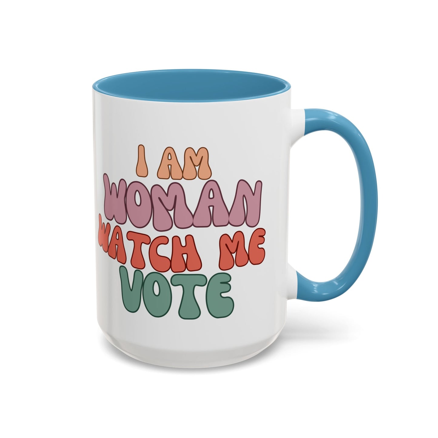 I Am Woman Watch Me Vote White Accent Mug by theGreenDragonTavern.shop