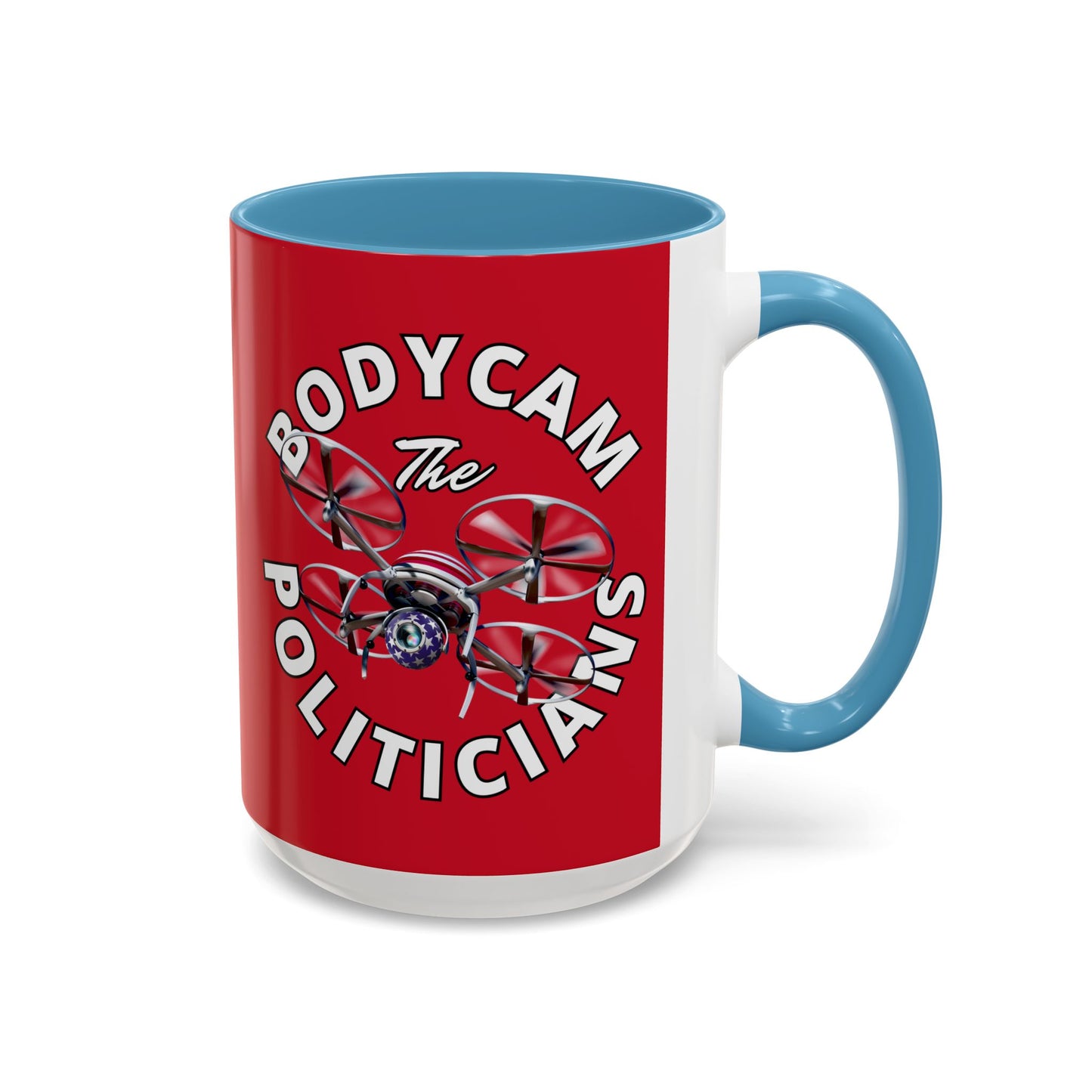 Bodycam the Politicians Drone Red Accent Mug by theGreenDragonTavern.shop