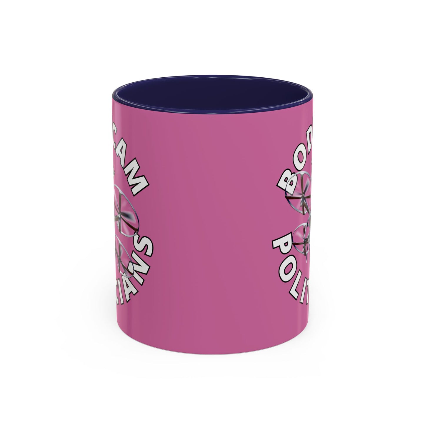 Bodycam the Politicians Drone Pink Accent Mug by theGreenDragonTavern.shop