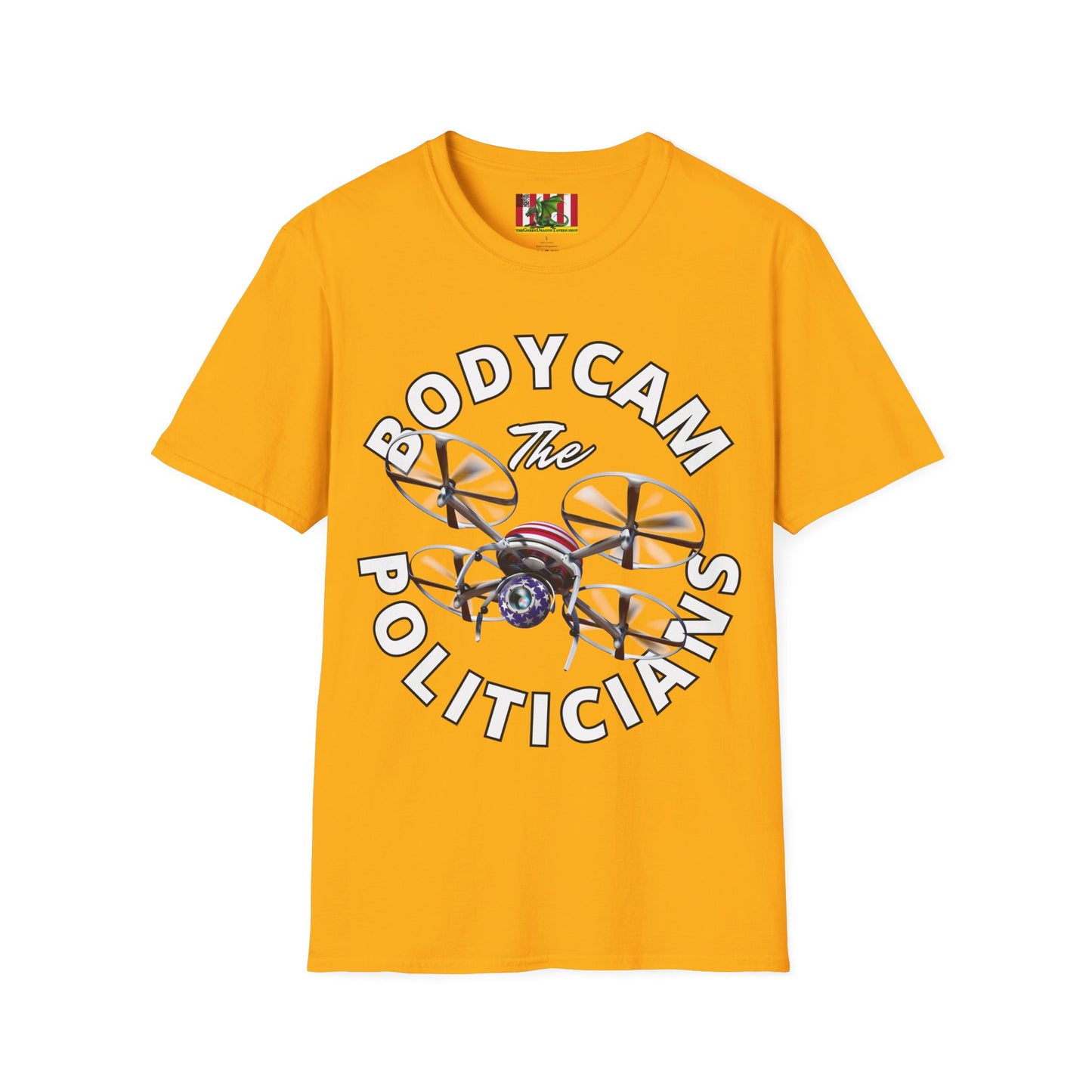Bodycam the Politicians Drone Light colors Unisex T-Shirt by theGreenDragonTavern.shop