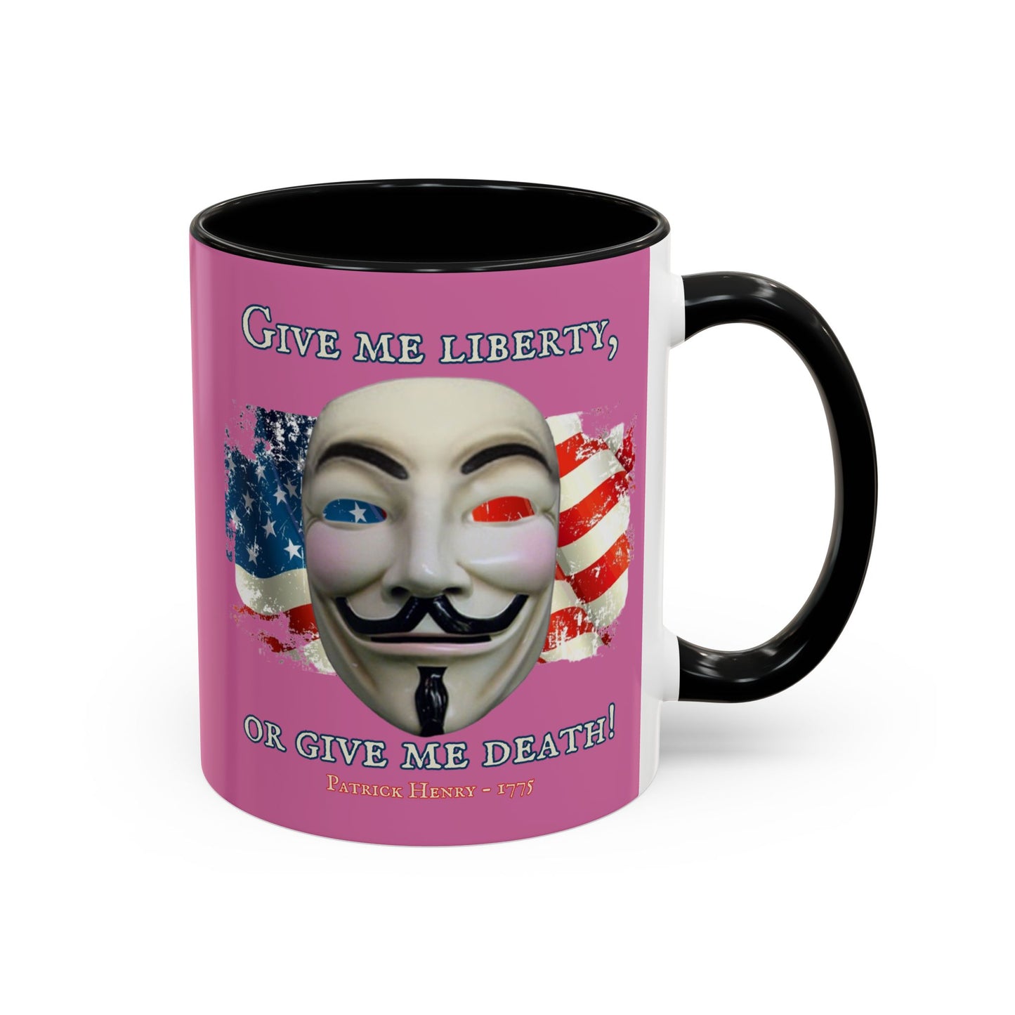 Vendetta, "Give me liberty, or give me death!" Pink Accent Mug by theGreenDragonTavern.shop