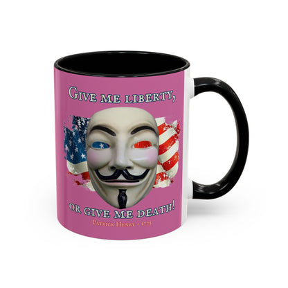 Vendetta, "Give me liberty, or give me death!" Pink Accent Mug by theGreenDragonTavern.shop