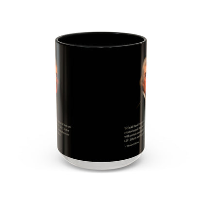 We hold these truths to be self-evident Black Accent Mug by theGreenDragonTavern.shop