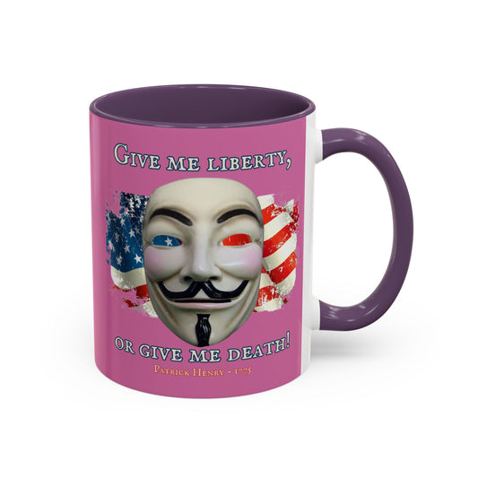 Vendetta, "Give me liberty, or give me death!" Pink Accent Mug by theGreenDragonTavern.shop