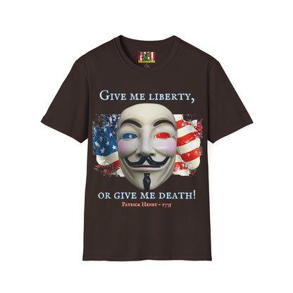 Vendetta, "Give me liberty, or give me death!" Dark colors Unisex T-Shirt by theGreenDragonTavern.shop