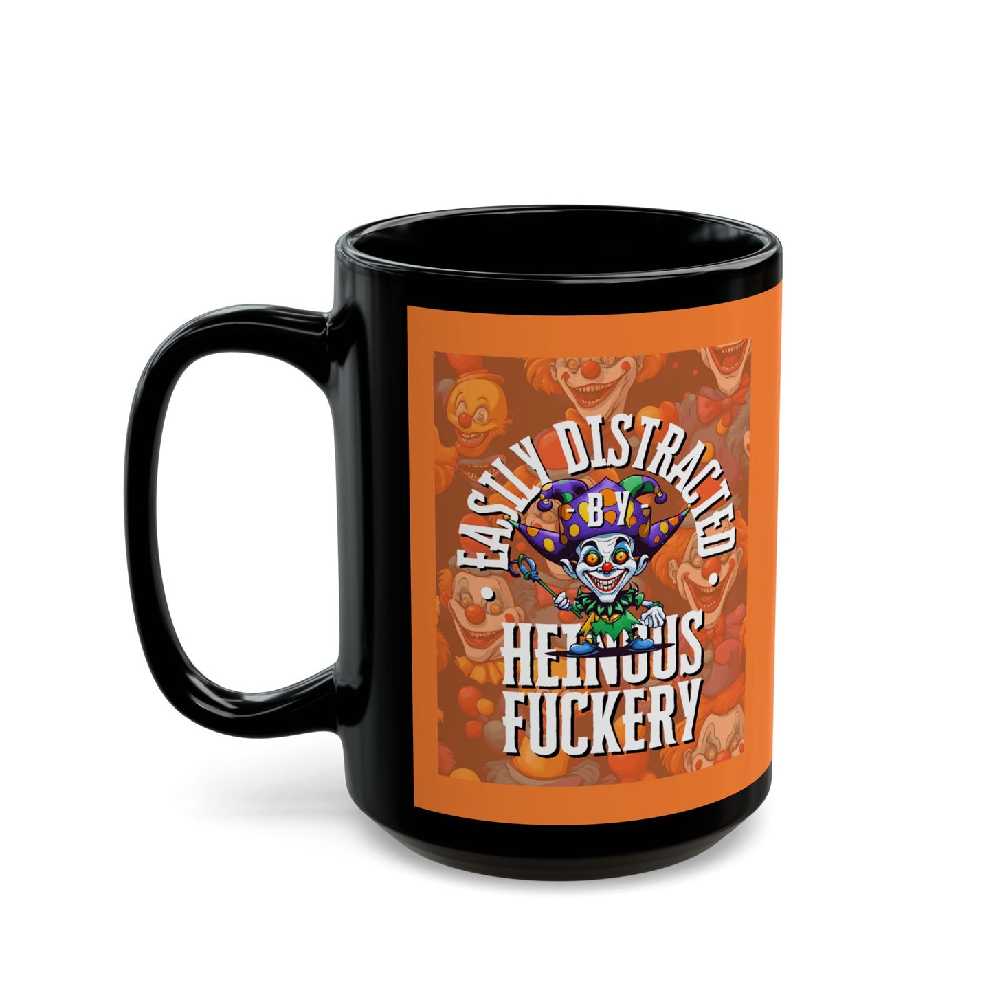 Easily Distracted by Heinous Fuckery Little Jincs Orange Mug by theGreenDragonTavern.shop