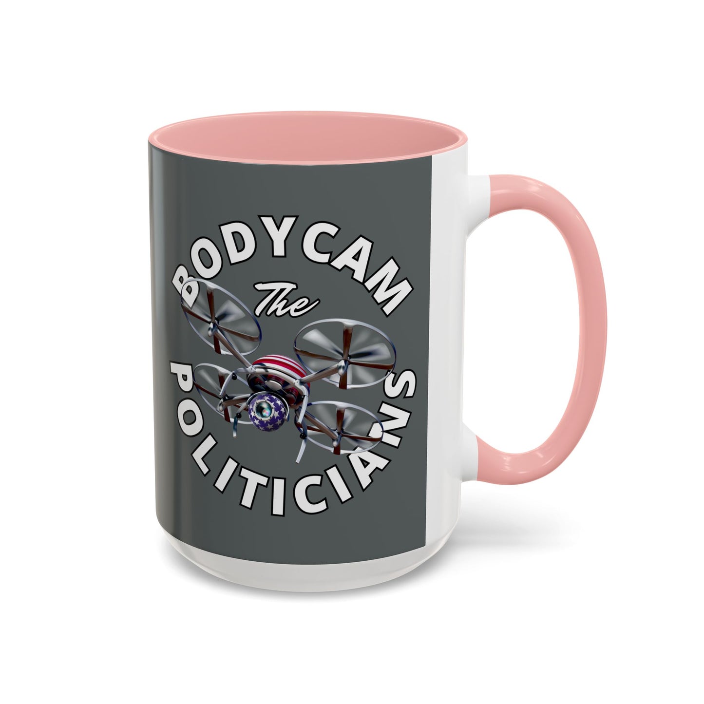 Bodycam the Politicians Drone Grey Accent Mug by theGreenDragonTavern.shop