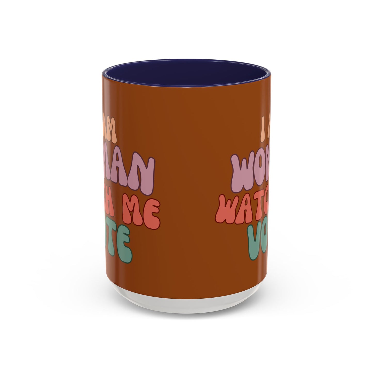 I Am Woman Watch Me Vote Brown Accent Mug by theGreenDragonTavern.shop