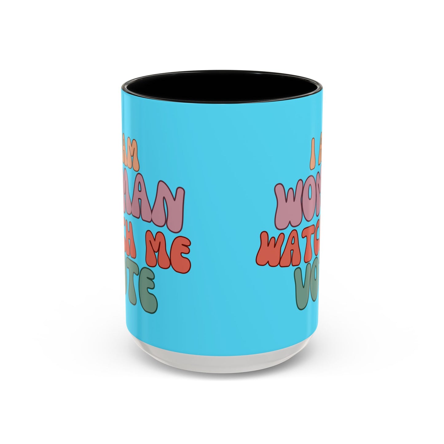 I Am Woman Watch Me Vote Light Blue Accent Mug by theGreenDragonTavern.shop
