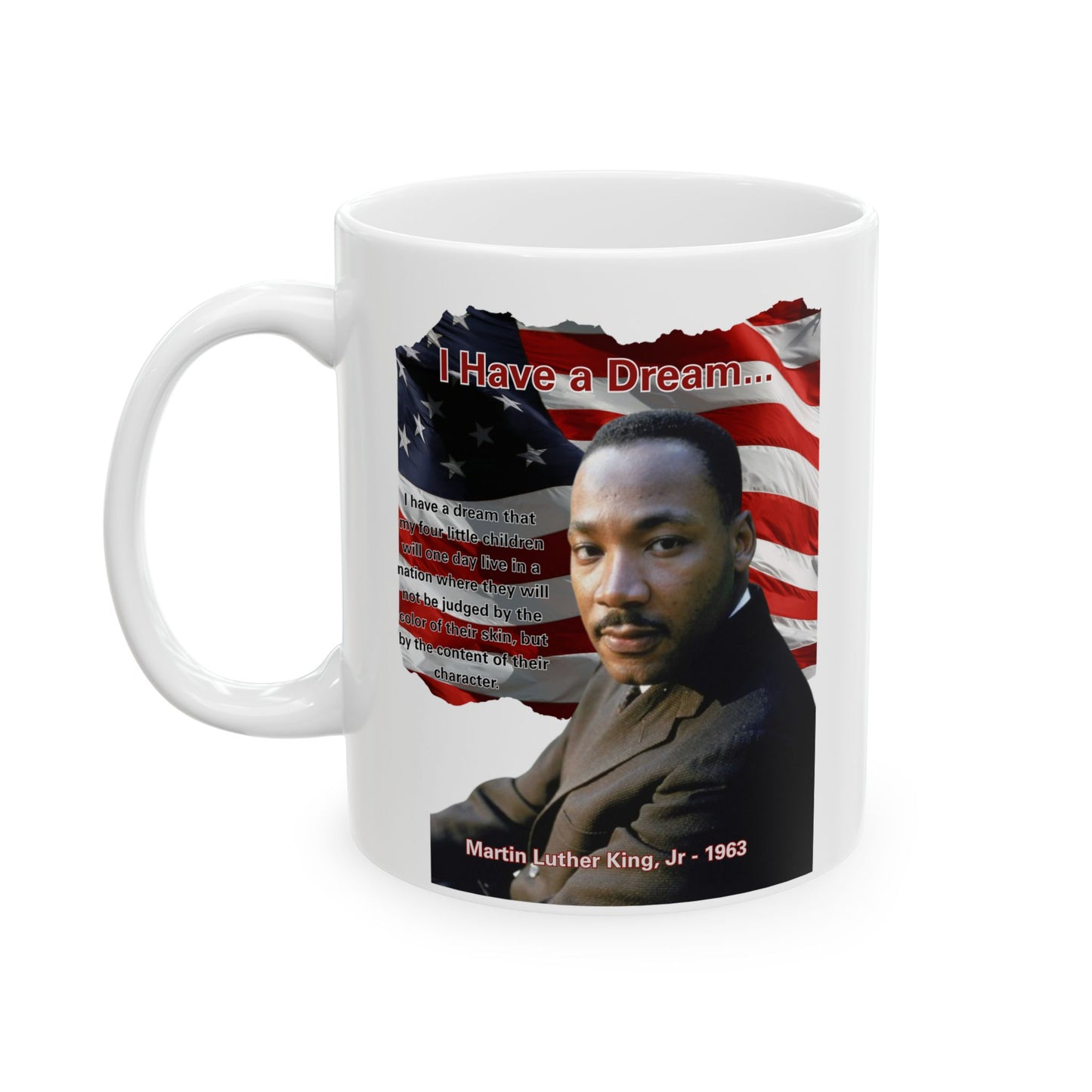 "I Have a Dream" MLKJr White Mug by theGreenDragonTavern.shop