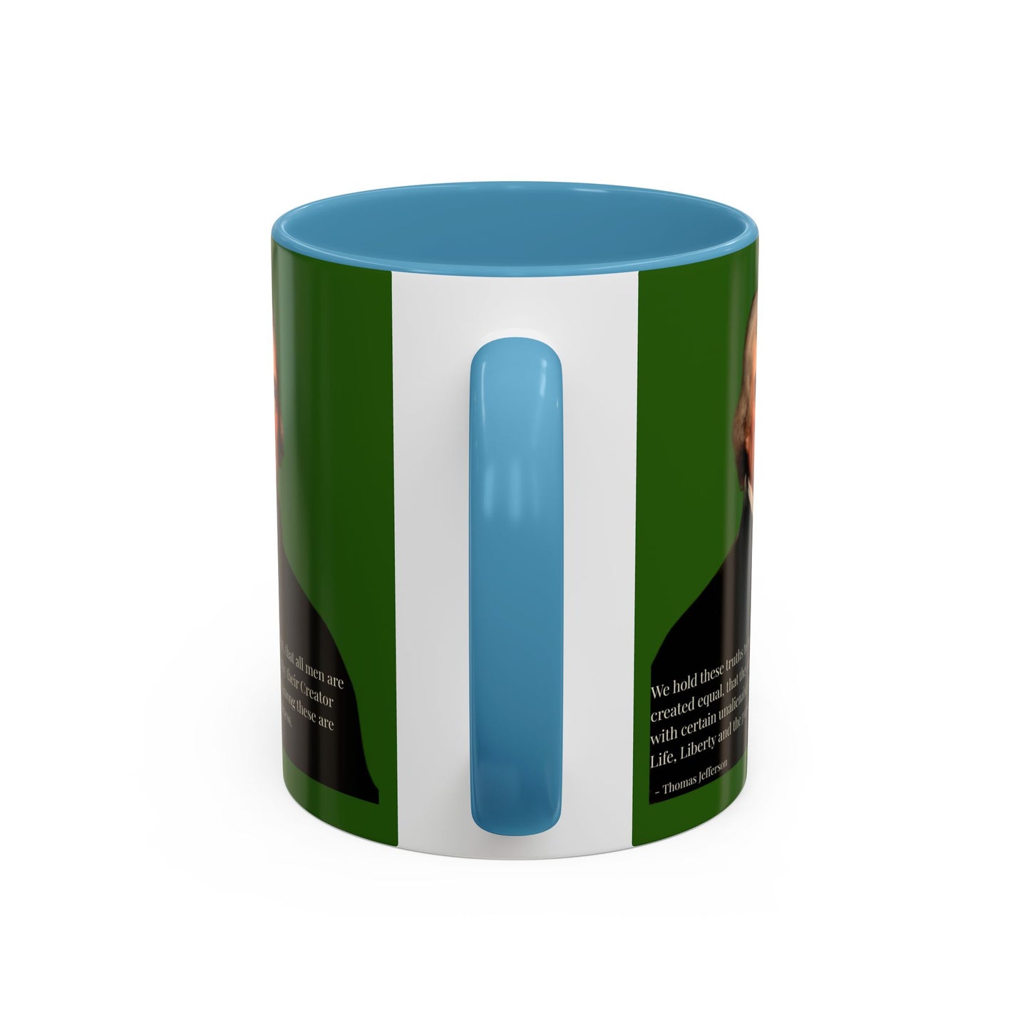 We hold these truths to be self-evident Dark Green Accent Mug by theGreenDragonTavern.shop