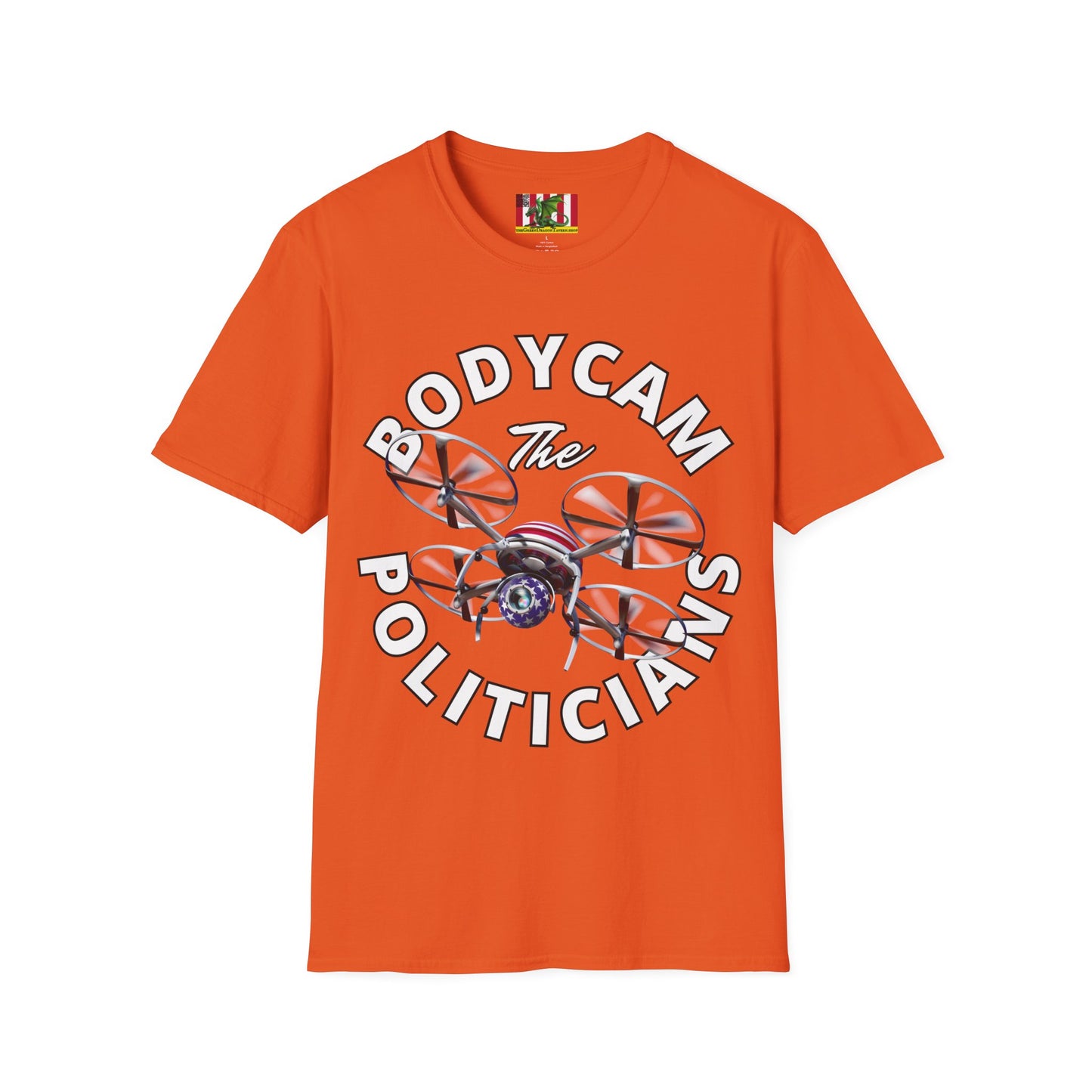 Bodycam the Politicians Drone Light colors Unisex T-Shirt by theGreenDragonTavern.shop