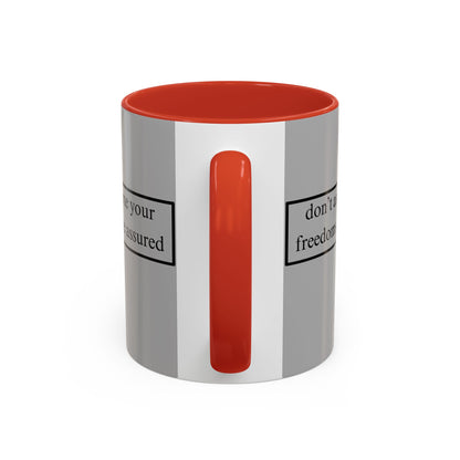 don't assume your freedoms are assured Black font Grey Accent Mug by theGreenDragonTavern.shop