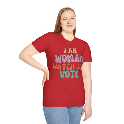 2-sided, I Am Woman Watch Me Vote Light colors Unisex T-Shirt by theGreenDragonTavern.shop