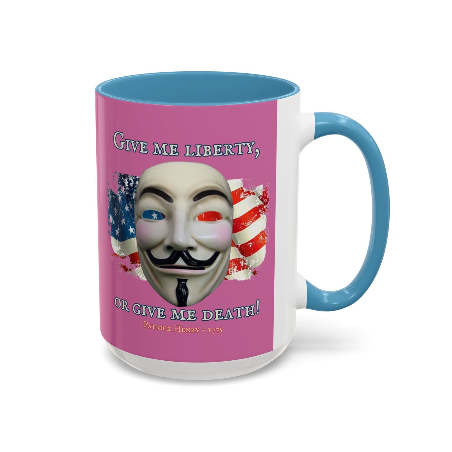 Vendetta, "Give me liberty, or give me death!" Pink Accent Mug by theGreenDragonTavern.shop